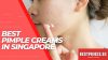 pimple cream Singapore, best acne spot treatments, best pimple acne cream singapore, pimple cream best, pimple cream oxy, pimple cream for sensitive skin, pimple cream guardian, best pimple spot treatment, pimple cream watson, best pimple cream in singapore, best acne pimple cream, Which cream remove pimples face?, Can cream reduce pimples?,