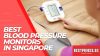 best blood pressure monitor singapore, Which brand blood pressure monitor is best?, What are the top 10 blood pressure monitors?, Which Omron BP monitor is best?, Is there a device that monitors blood pressure?, blood pressure monitor for elderly, What is the best blood pressure monitor for seniors?, What is the normal blood pressure for a 85 year old?, What are the new blood pressure guidelines for seniors?, when not to take blood pressure, why is blood pressure lower the second time i take it,