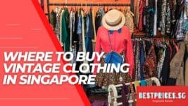 vintage clothing singapore, Where to Buy Vintage Clothing in Singapore, Where can I buy vintage clothes in Singapore?, Where can I buy vintage items in Singapore?, here are 10 shops to find vintage style clothes, the best places to thrift clothes in Singapore?, The Ultimate Vintage Shopping Guide in Singapore