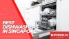 best dishwasher singapore, dishwasher price, dishwasher singapore $3500, dishwasher review, is dishwasher worth it singapore, built-in dishwasher, Dishwasher job singapore, small dishwasher singapore, Is it cheaper to wash up by hand or use a dishwasher?, Is it really necessary to have a dishwasher?, What are the disadvantages of using a dishwasher?, Which brand of dishwasher is the most reliable in Singapore?, What brand of dishwasher is the most reliable?, What are the top 3 rated dishwashers?, Is a dishwasher worth it in Singapore?,