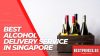 Where to Get Alcohol Delivery Singapore, Cheapest alcohol delivery singapore, Can you order alcohol online in Singapore?, What age can you drink alcohol in Singapore?, Can you deliver alcohol in Singapore?, Alcohol Delivery Singapore, What's the best alcohol delivery app?, Same day alcohol delivery Singapore, Alcohol delivery sg,