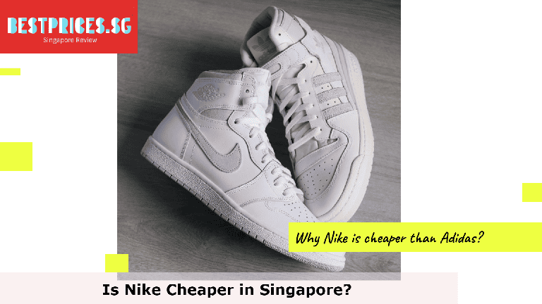 Is Nike Cheaper in Singapore?, Is Nike made in Singapore?, Are trainers cheap in Singapore?, What is the biggest Nike store in Singapore?, Why Nike is cheaper than Adidas?, Is Nike better quality than Adidas?, Is it cheaper to buy things in Singapore?, Who owns Nike in Singapore?, Is shopping in Singapore cheaper than USA?, When did Nike come to Singapore?, Cheapest things to buy in Singapore airport?