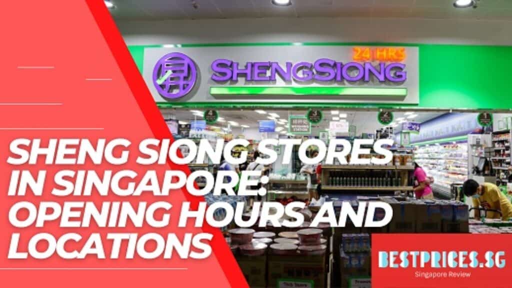 Sheng Siong stores singapore, Sheng Siong Store Locator Singapore, How many Sheng Siong stores are there in Singapore?, Largest Sheng Siong in Singapore?, Sheng Siong Stores in Singapore Opening Hours & Locations, Sheng Siong Supermarket Outlets, sheng siong singapore, sheng siong near me, biggest sheng siong near me, sheng siong biggest outlet, sheng siong woodlands, sheng siong tampines, sheng siong bedok, sheng siong punggol, sheng siong opening hours,