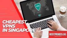 Guide to Cheap and Best VPN for Singapore 2023
