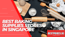 Cheap Baking Supplies Stores Singapore 2023