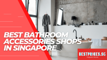 Affordable Bathroom Accessories Singapore 2023 – Price & Supplier Guide