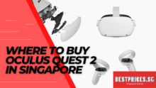 Where to buy Oculus Quest 2 in Singapore 2023